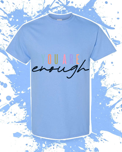 You are enough